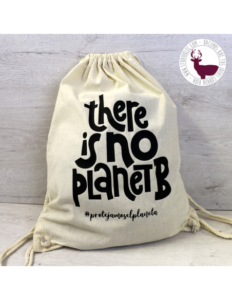 Mochila reutilizable de algodón. Con el texto There is no planet B. Protejamos el planeta.
